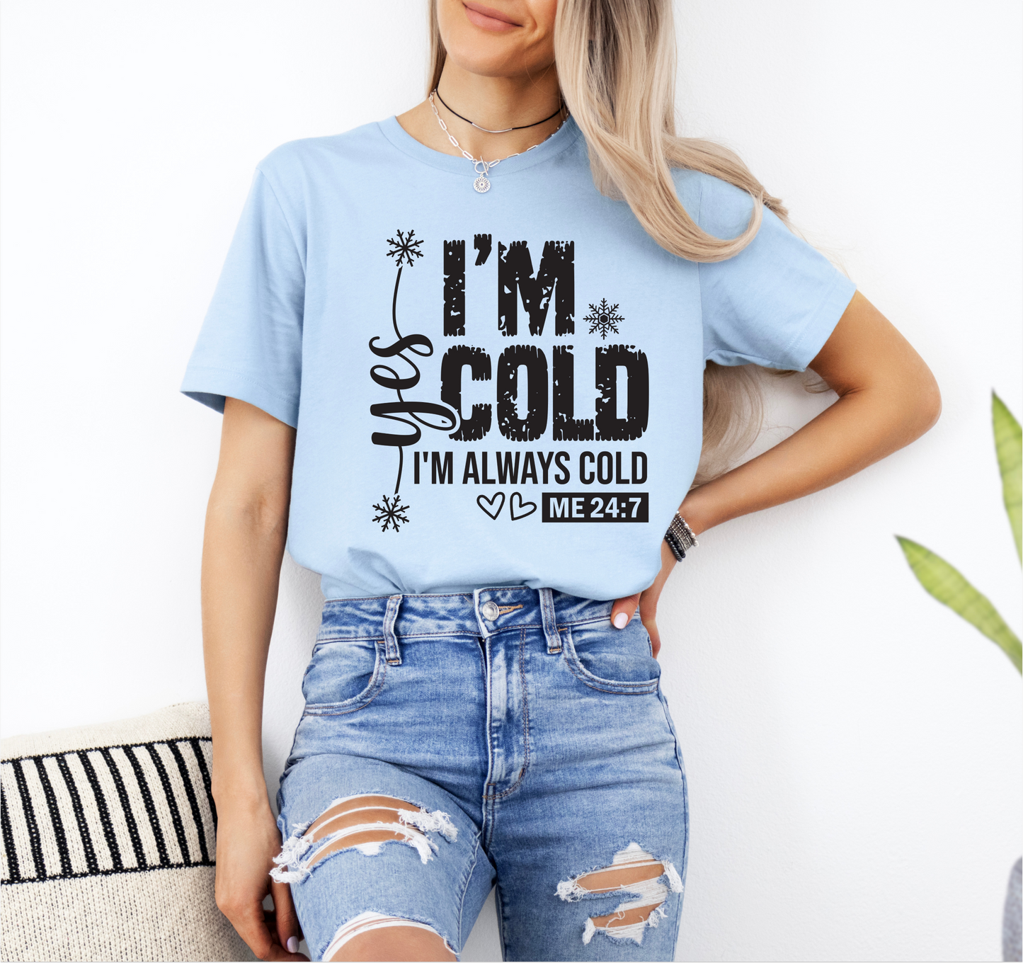 Cold Unisex Tee - Yes, I'm always cold