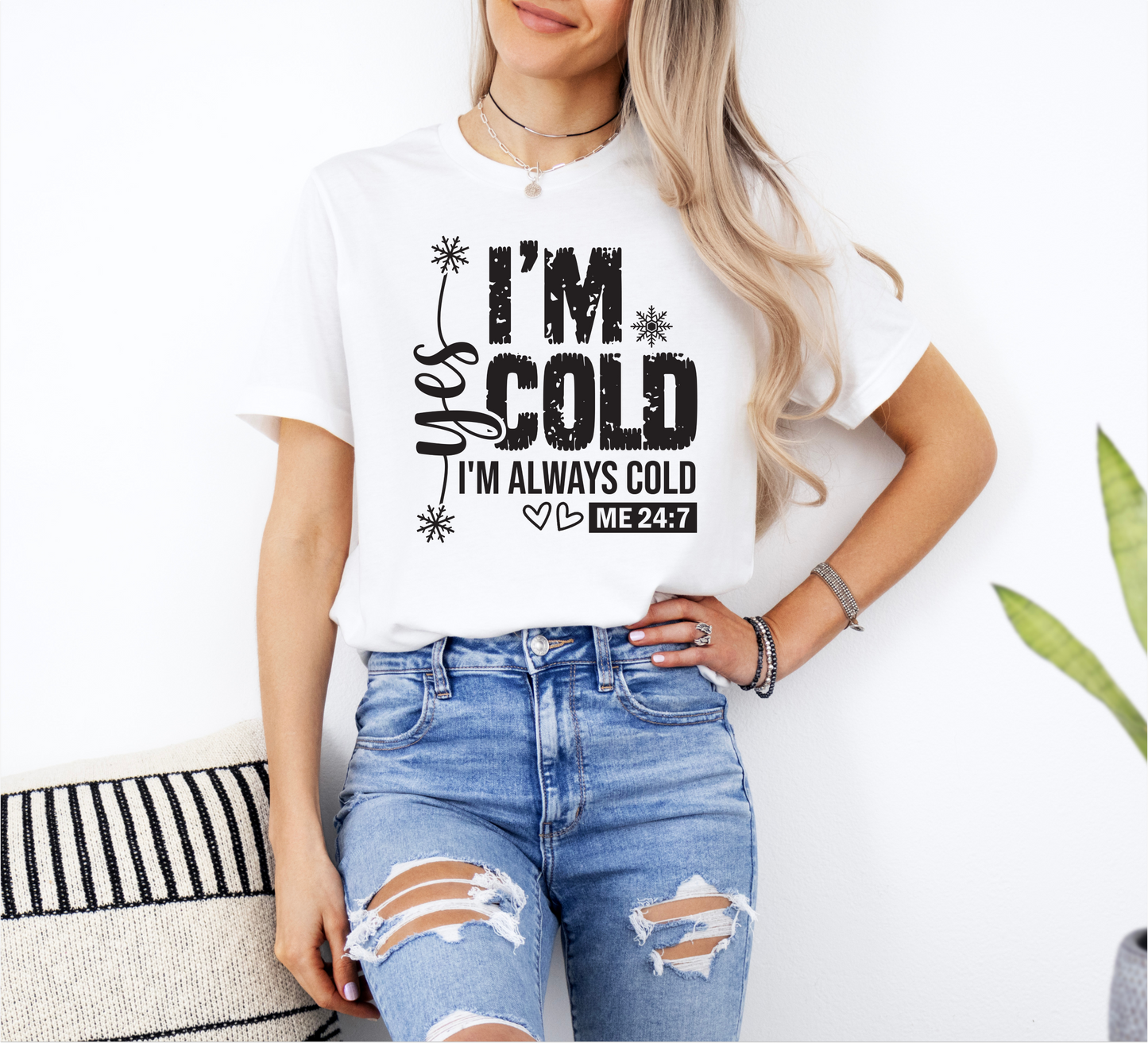 Cold Unisex Tee - Yes, I'm always cold